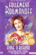 Anne Roumanoff - Follement Roumanoff