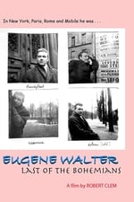 Eugene Walter: Last of the Bohemians