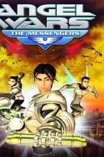 Angel Wars: Guardian Force - Episode 4: The Messengers