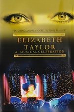 Elizabeth Taylor A Musical Celebration