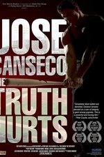 Jose Canseco: The Truth Hurts