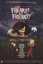 Live Freaky! Die Freaky!