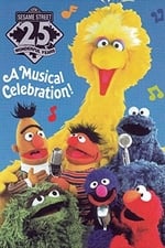 Sesame Street: 25 Wonderful Years: A Musical Celebration!