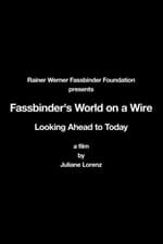 Rainer Werner Fassbinder's World on a Wire: Looking Ahead to Today