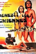 Lâchez les chiennes