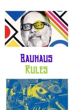 Bauhaus Rules