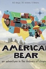 American Bear: An Adventure in the Kindness of Strangers