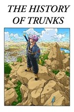 Dragon Ball Z: The History of Trunks