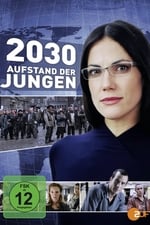 2030 - Aufstand der Jungen