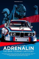 Adrenalin: The BMW Touring Car Story