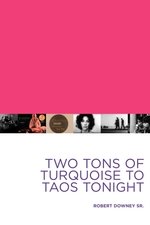 Two Tons of Turquoise to Taos Tonight
