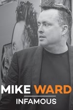 Mike Ward: Infamous