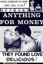Anything for Money