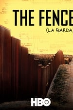 The Fence (La Barda)