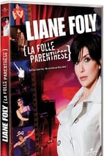 Liane Foly la folle parenthèse