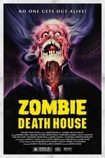 Zombie Death House