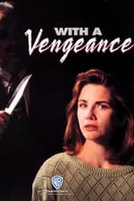 With a Vengeance