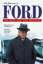 Ford: The Man and the Machine