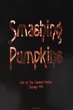 Smashing Pumpkins - Live at the Metro 1993