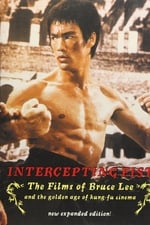 Bruce Lee: The Intercepting Fist