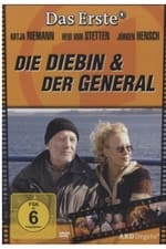 Die Diebin und  der General