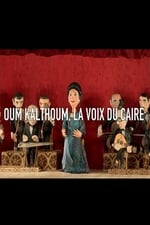 Oum Kalthoum, la voix du Caire