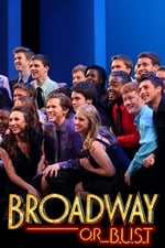 Broadway or Bust