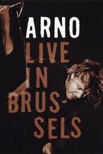 Arno -  Live in Brussels 2005