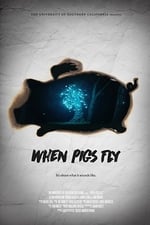 When Pigs Fly