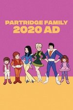 Partridge Family 2020 A.D.