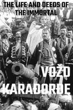 The Life and Deeds of the Immortal Vožd Karađorđe