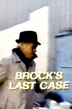 Brock's Last Case