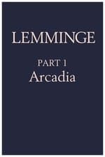 Lemmings, Part 1 – Arcadia