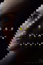 Rose Plays Julie