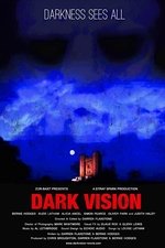 Dark Vision