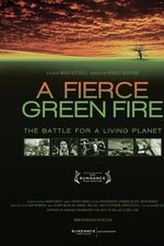 A Fierce Green Fire