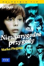 Niewiarygodne przygody Marka Piegusa