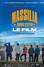 Massilia Sound System: Le film