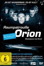 Raumpatrouille Orion - Rücksturz ins Kino