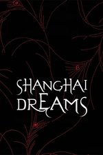 Shanghai Dreams