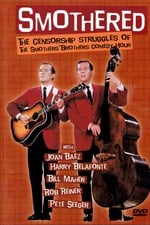 Smothered: The Censorship Struggles of the Smothers Brothers Comedy Hour