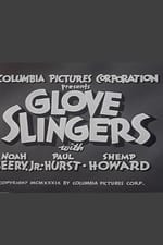 Glove Slingers