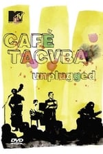 Café Tacvba: MTV Unplugged