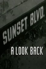 Sunset Boulevard: A Look Back