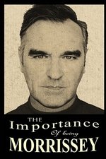 The Importance of Being Morrissey