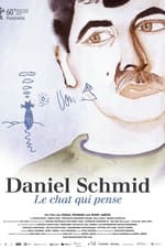 Daniel Schmid - Le chat qui pense
