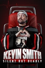 Kevin Smith: Silent but Deadly