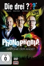 Die drei ??? LIVE – Phonophobia – Sinfonie der Angst