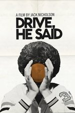 Drive, He Said: A Cautionary Tale of Campus Revolution and Sexual Freedom