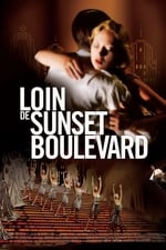 Far from Sunset Boulevard